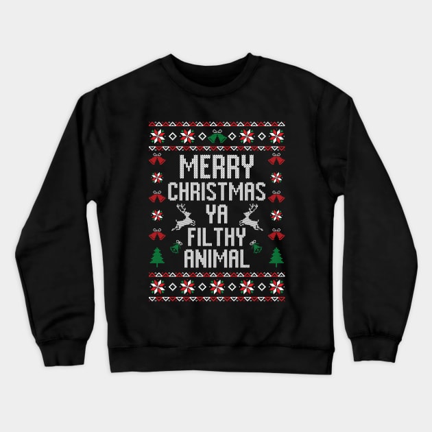 Merry Christmas Ya Filthy Animal Crewneck Sweatshirt by Space Club